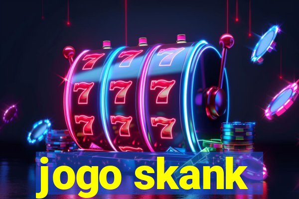 jogo skank